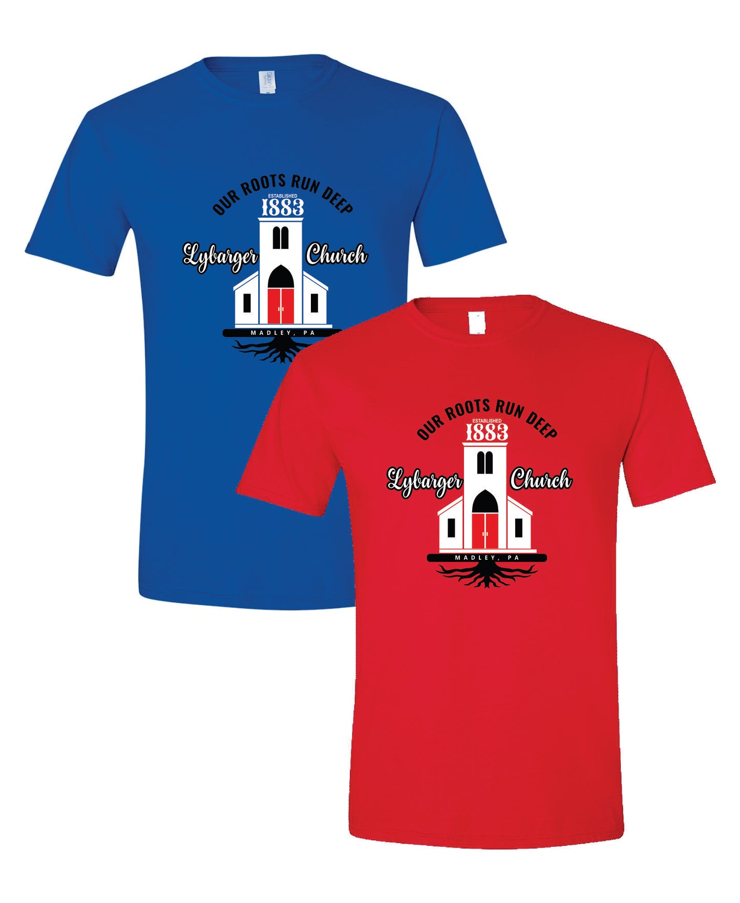 Our Roots Run Deep Lybarger Church T-Shirt