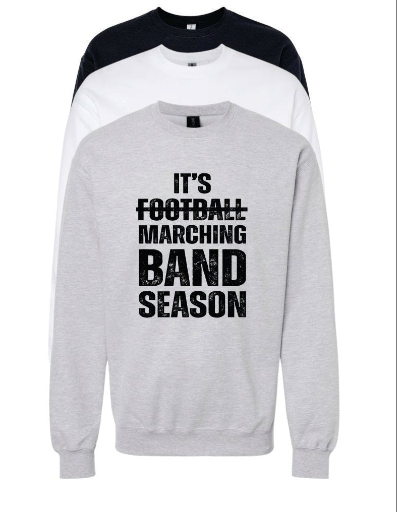 MARCHING BAND SEASON CREW SWEATSHIRT