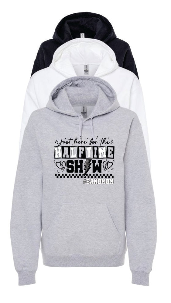 JUST HERE FOR THE HALFTIME SHOW HOODED SWEATSHIRT