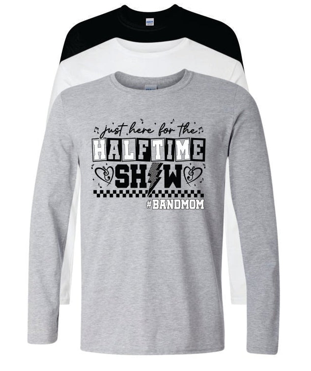 JUST HERE FOR THE HALFTIME SHOW LS TEE