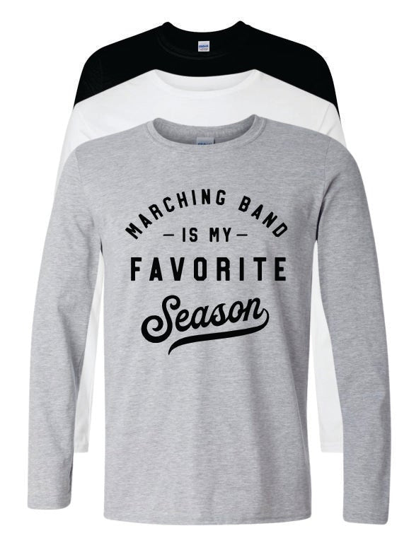 MARCHING BAND IS MY FAVORITE SEASON LS TEE
