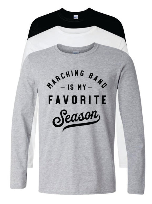 MARCHING BAND IS MY FAVORITE SEASON LS TEE