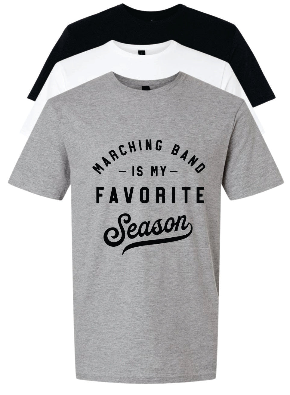 MARCHING BAND IS MY FAVORITE SEASON