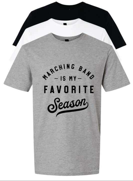 MARCHING BAND IS MY FAVORITE SEASON